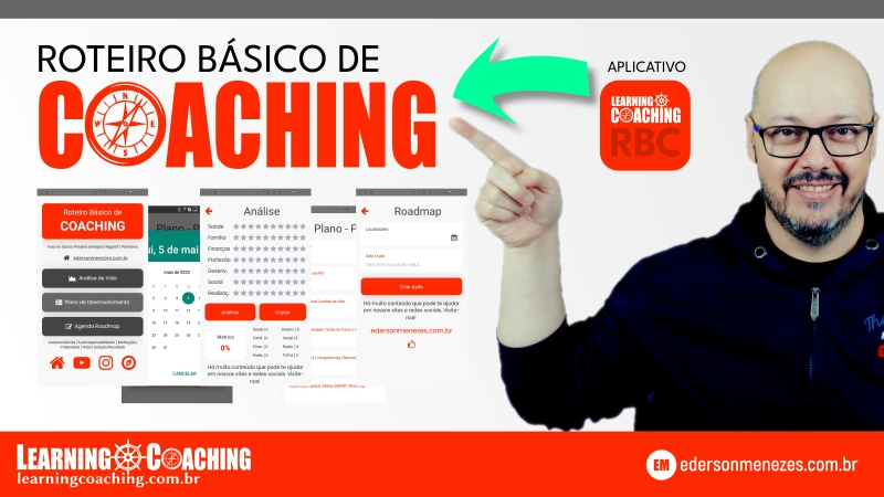 Aplicativo Roteiro Básico de Coaching de Vida - Learning Coaching - Ederson Menezes