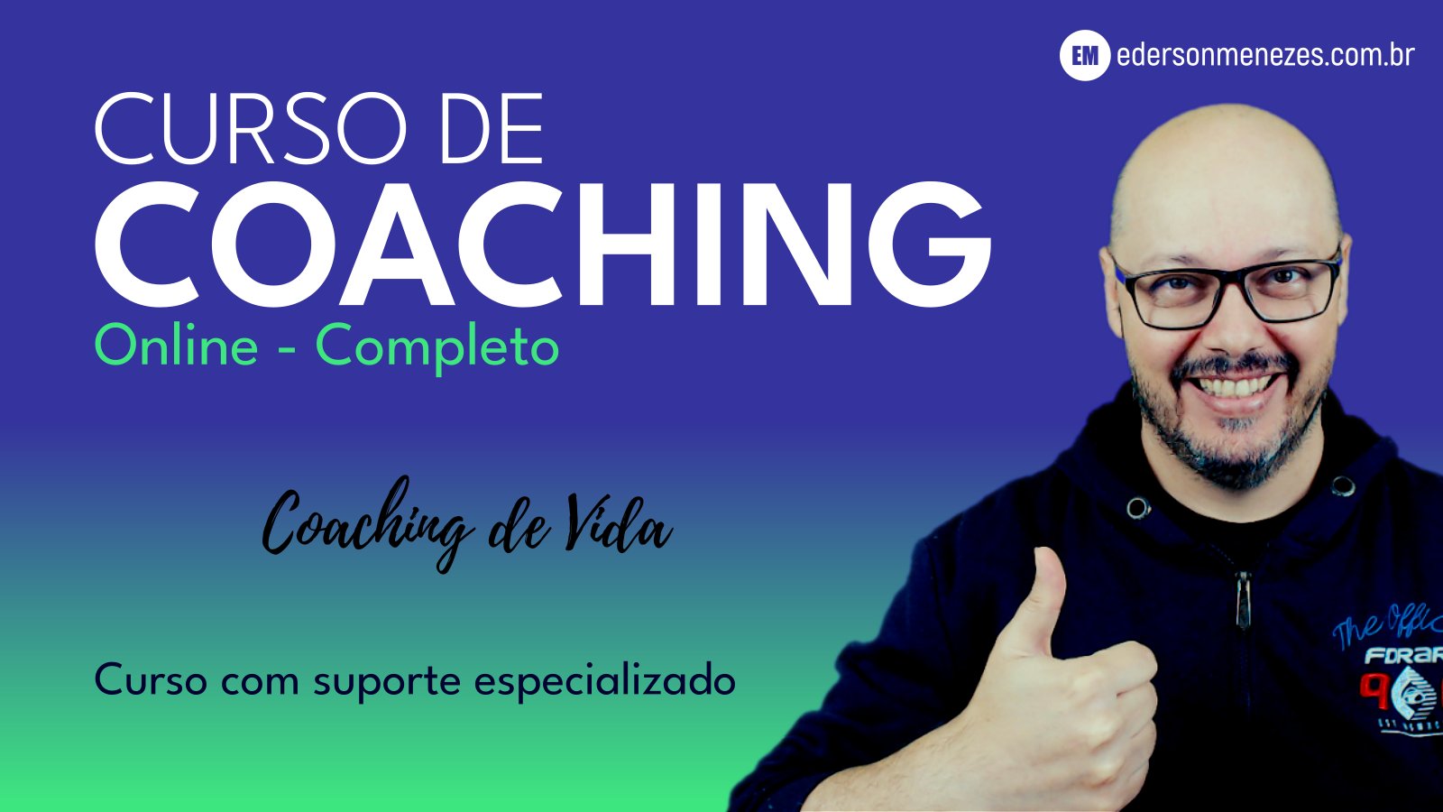 Curso de Coaching Online Completo com Ederson Menezes